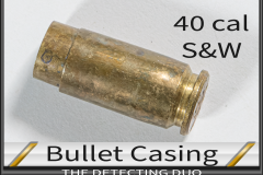 Bullet Casing 40 cal S and W